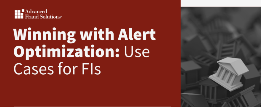 Webinar: Alert Optimization – Use Cases for FIs